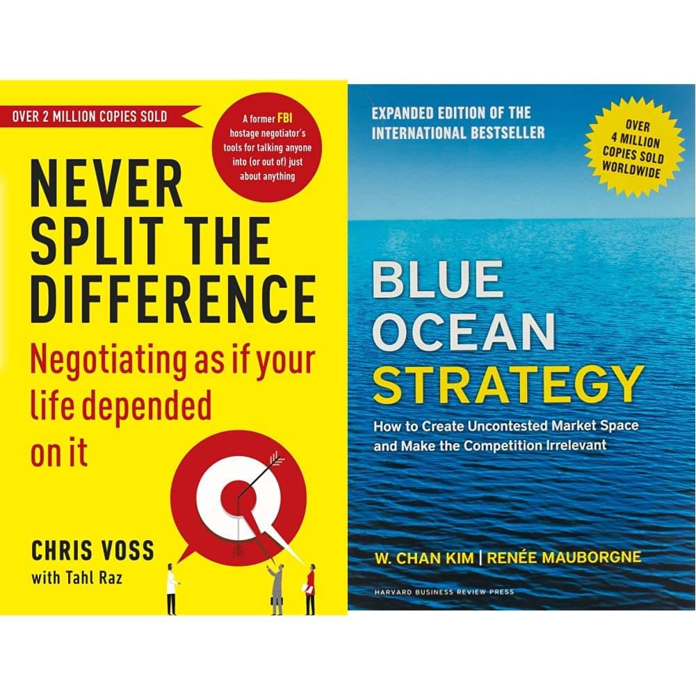 Never Split the Difference & Blue Ocean Strategy By Voss ChrisRaz Tahl & Renee A. Mauborgne Never Split the Difference & Blue Ocean Strategy By Voss ChrisRaz Tahl & Renee A. Mauborgne 