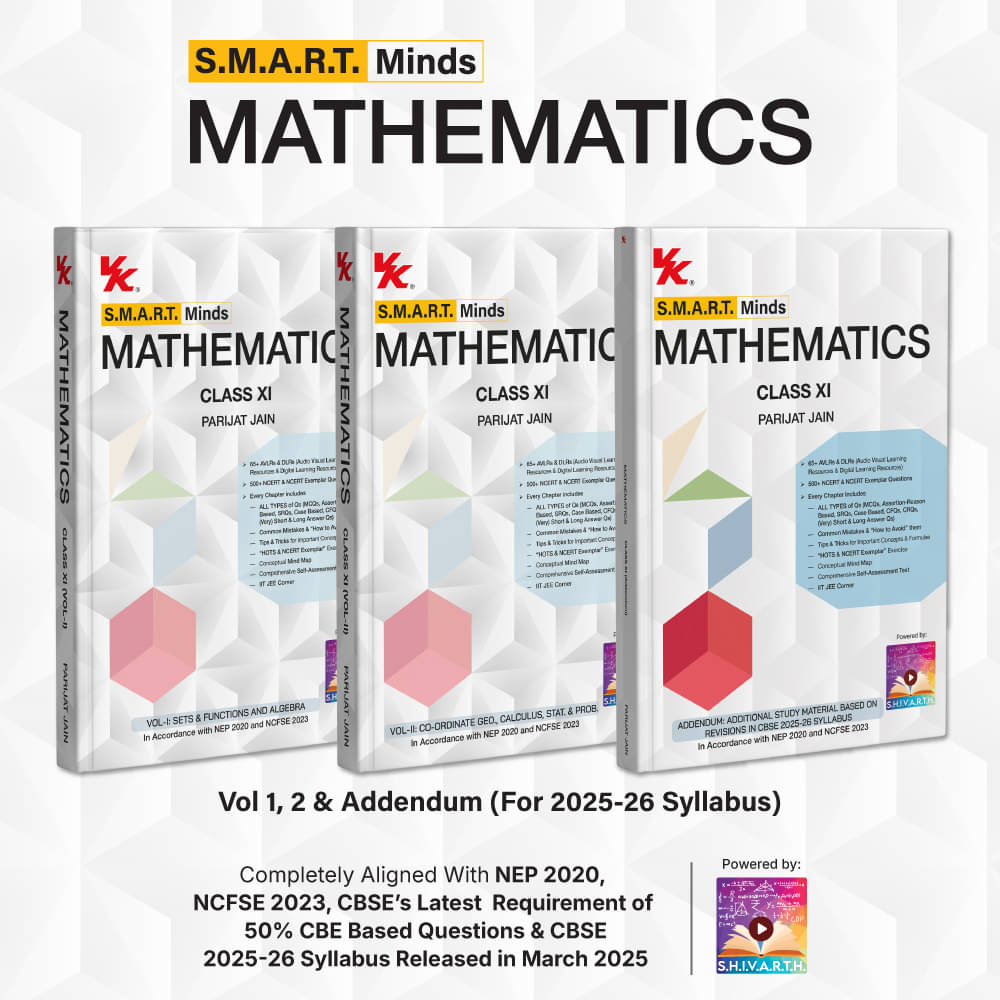S.M.A.R.T. Minds Maths Textbook for CBSE 2025-26 Class 11 Vol. 1, 2 & Addendum(with Audio Visual Learning Resources) by Parijat Jain (IIT D & IIM A) S.M.A.R.T. Minds Maths Textbook for CBSE 2025-26 Class 11 Vol. 1, 2 & Addendum(with Audio Visual Learning Resources) by Parijat Jain (IIT D & IIM A)