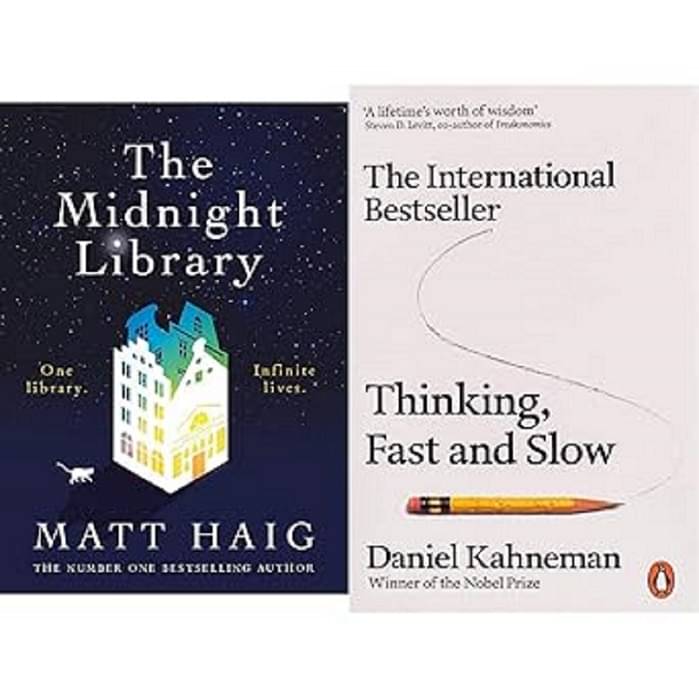 The Midnight Library & Thinking, Fast and Slow By Matt Haig & Daniel Kahneman The Midnight Library & Thinking, Fast and Slow By Matt Haig & Daniel Kahneman