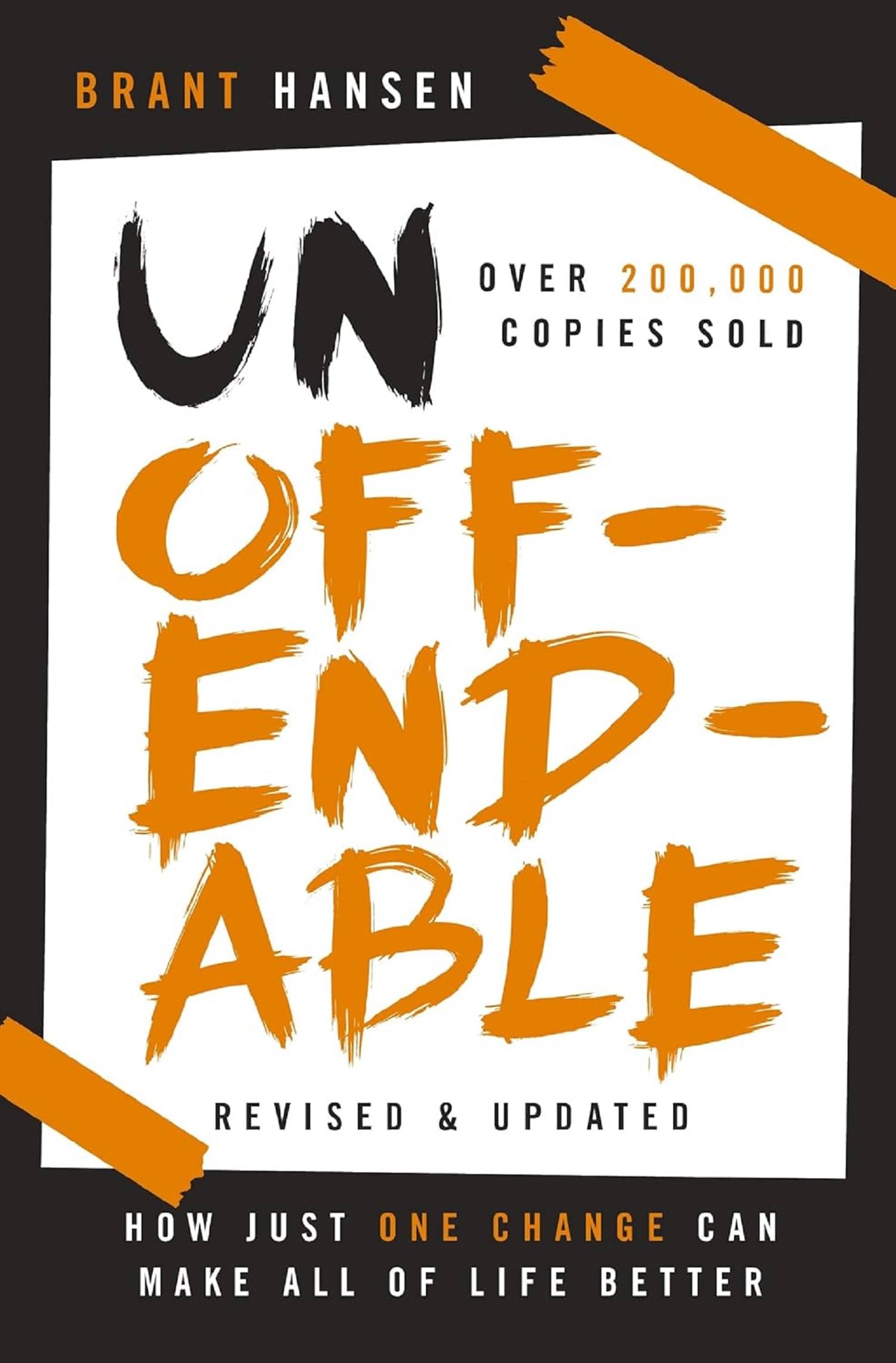 Unoffendable: How Just One Change Can Make All of Life Better Paperback – 10 January 2023 Unoffendable: How Just One Change Can Make All of Life Better Paperback – 10 January 2023