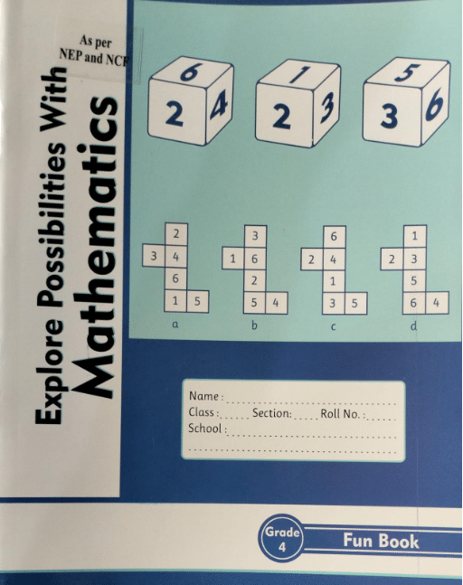 EXPLORE POSSIBILITIES WITH MATHEMATICS CLASS 4 EXPLORE POSSIBILITIES WITH MATHEMATICS CLASS 4