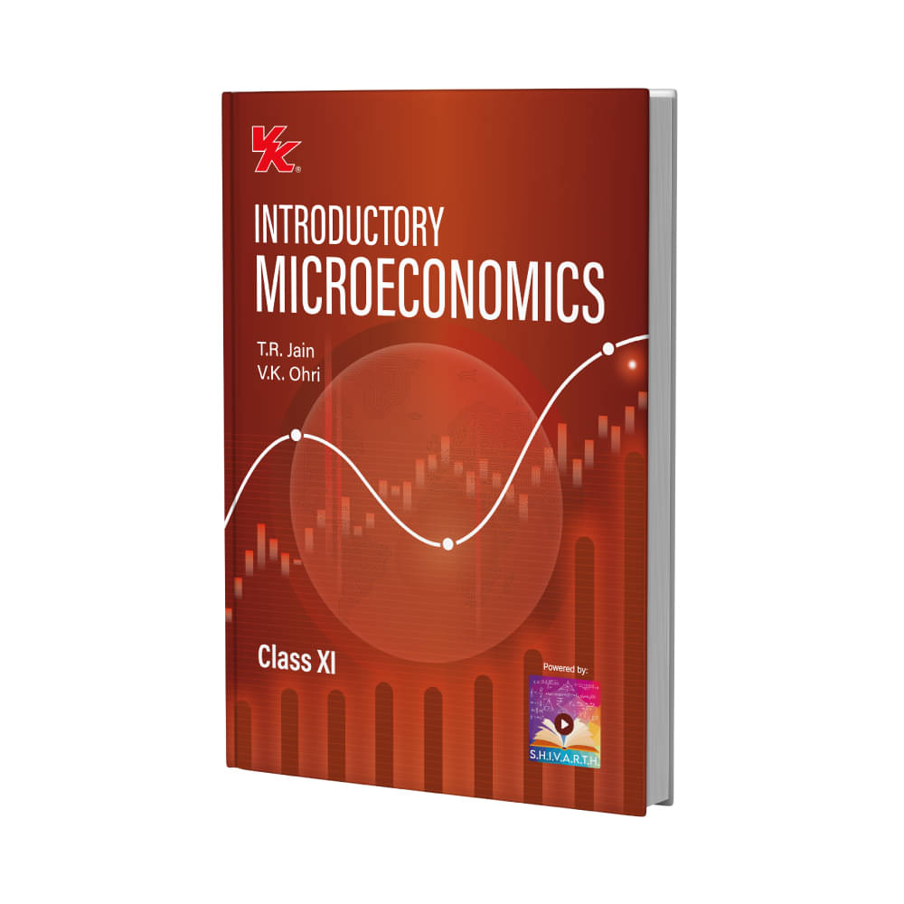 Introductory Microeconomics for Class 11 | CBSE (NCERT Solved) | Examination 2025-26 | By TR Jain & VK Ohri Introductory Microeconomics for Class 11 | CBSE (NCERT Solved) | Examination 2025-26 | By TR Jain & VK Ohri