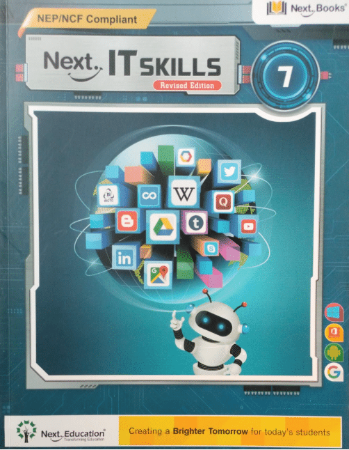     			Next IT SKILLS Revised Edition CLASS 7