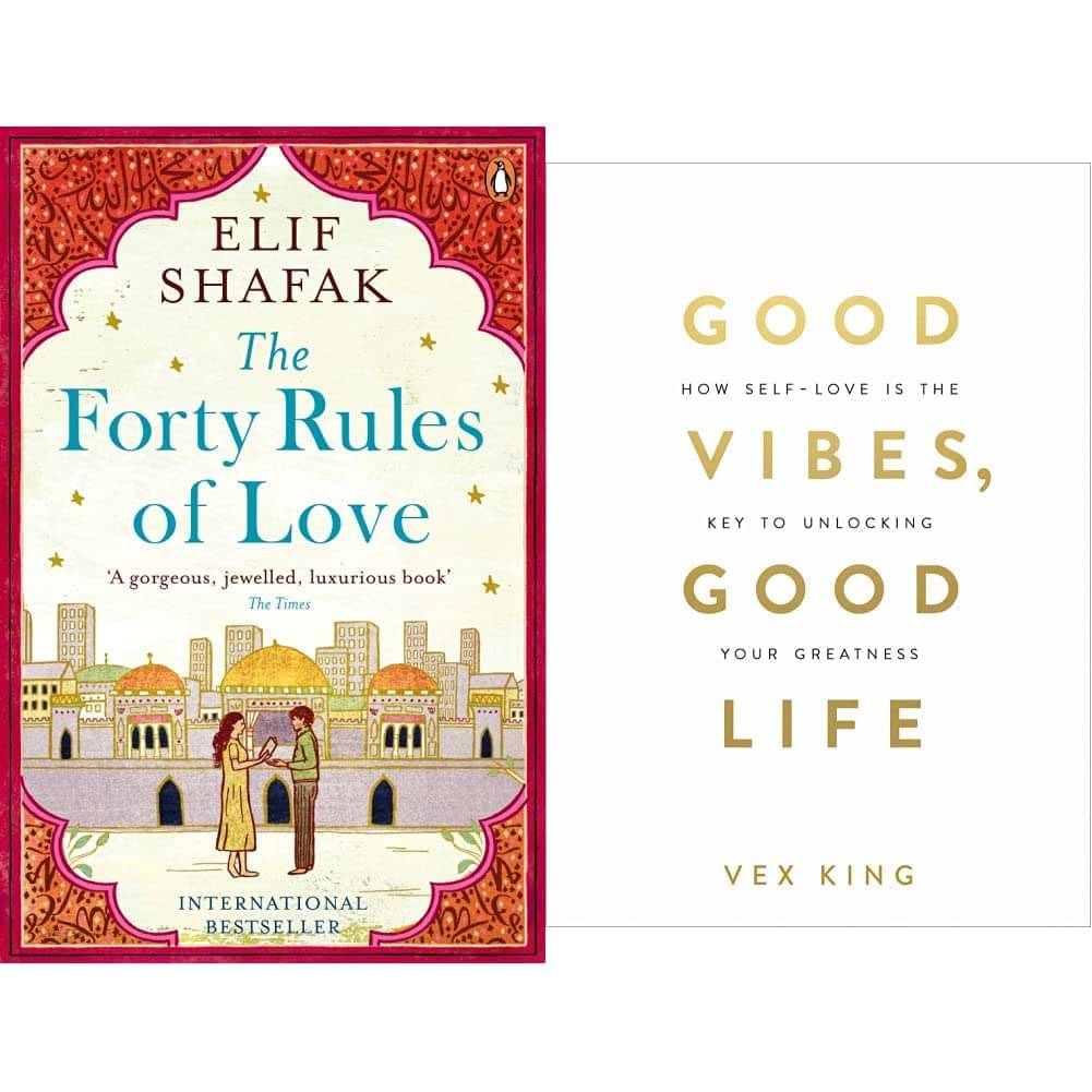 The Forty Rules Of Love & Good Vibes, Good Life By Elif Shafak & Vex King The Forty Rules Of Love & Good Vibes, Good Life By Elif Shafak & Vex King