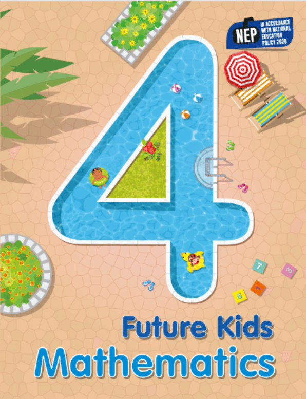 FUTURE KIDS MATHEMATICS CLASS 4 FUTURE KIDS MATHEMATICS CLASS 4