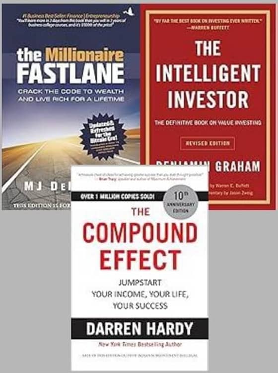 The Intelligent Investor + The Millionaire Fastlane+ The Compound Effect