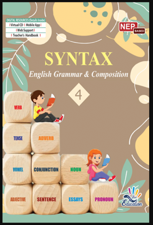 SYNTAX CLASS 4 ENGLISH GRAMMAR & COMPOSITION SYNTAX CLASS 4 ENGLISH GRAMMAR & COMPOSITION