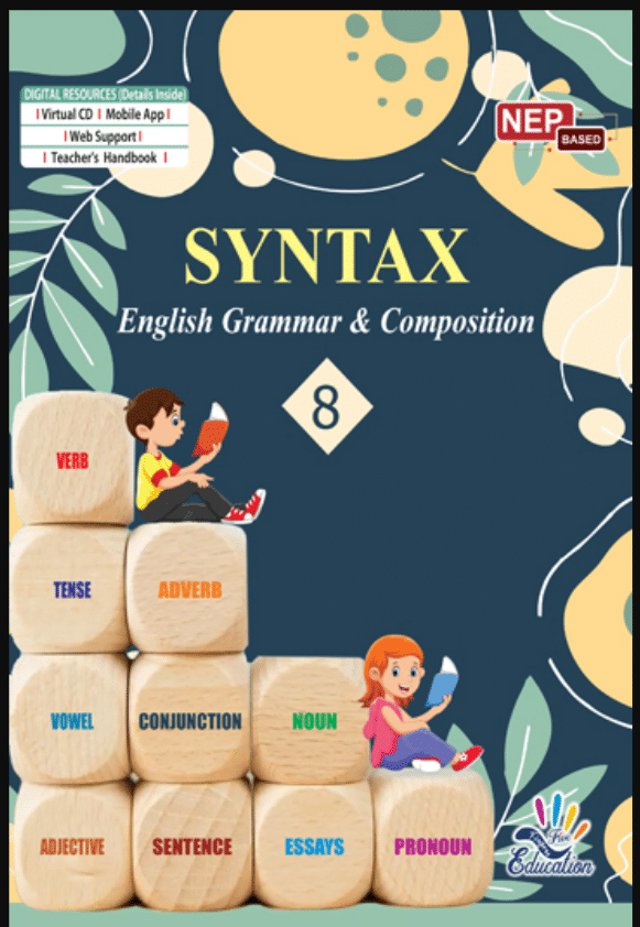 SYNTAX CLASS 8 ENGLISH GRAMMAR & COMPOSITION SYNTAX CLASS 8 ENGLISH GRAMMAR & COMPOSITION