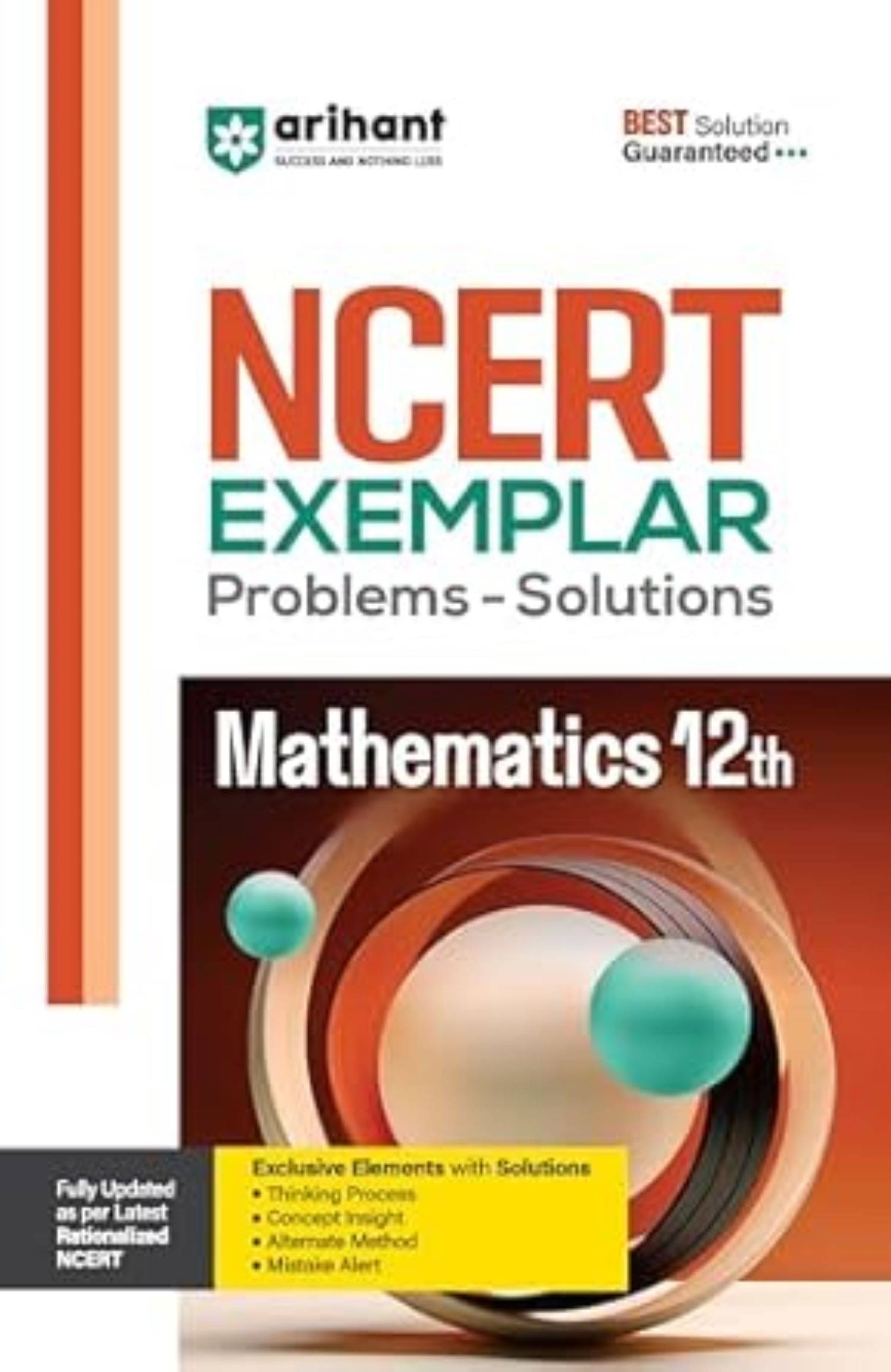 Arihant NCERT Exemplar Problems-Solutions for Mathematics 12th 2025-26 | Fully updated as per the latest rationalized NCERT     			Arihant NCERT Exemplar Problems-Solutions for Mathematics 12th 2025-26 | Fully updated as per the latest rationalized NCERT