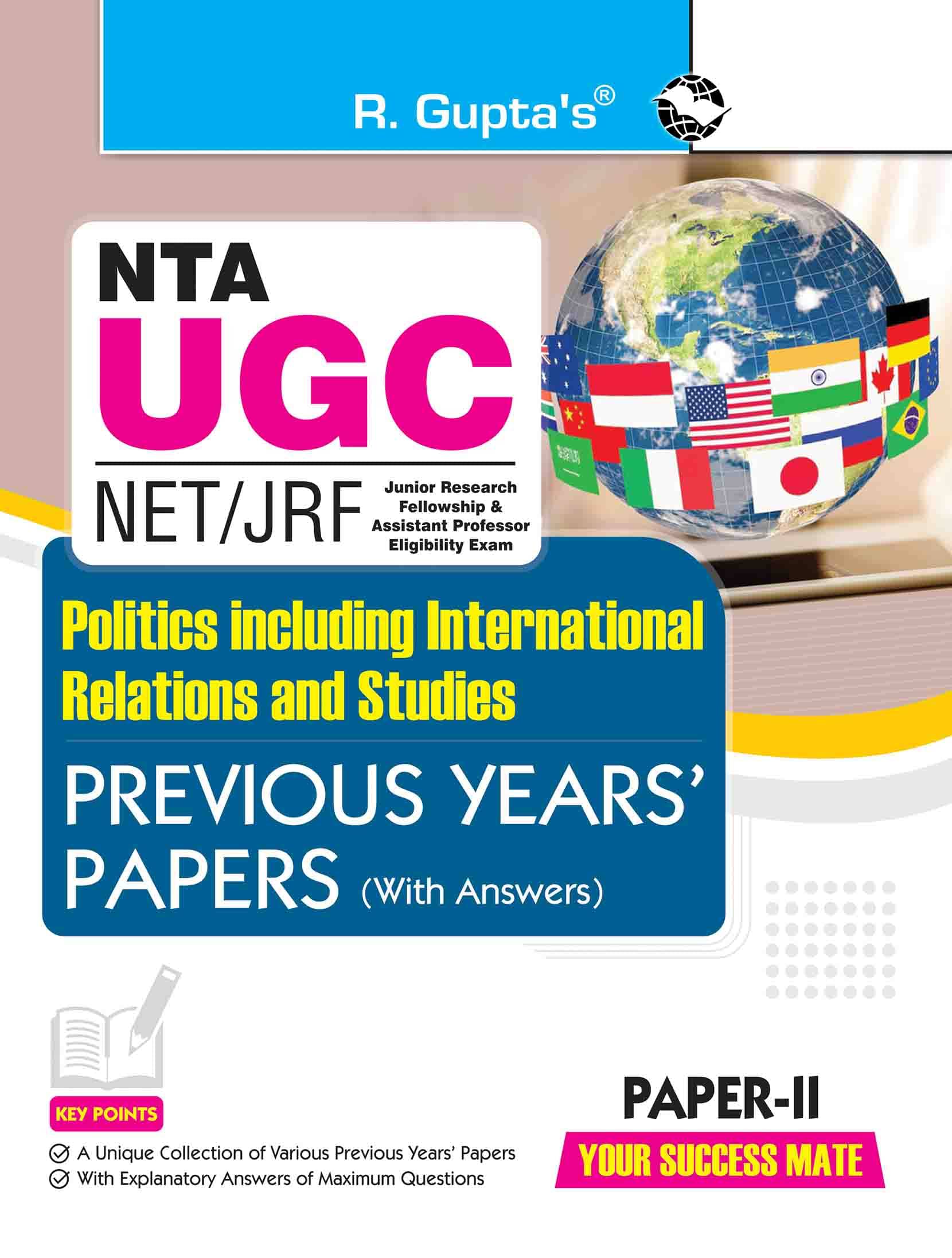     			NTA-UGC-NET/JRF: Politics including International Relations and Studies (Paper II) Previous Years' Papers (with Answers)