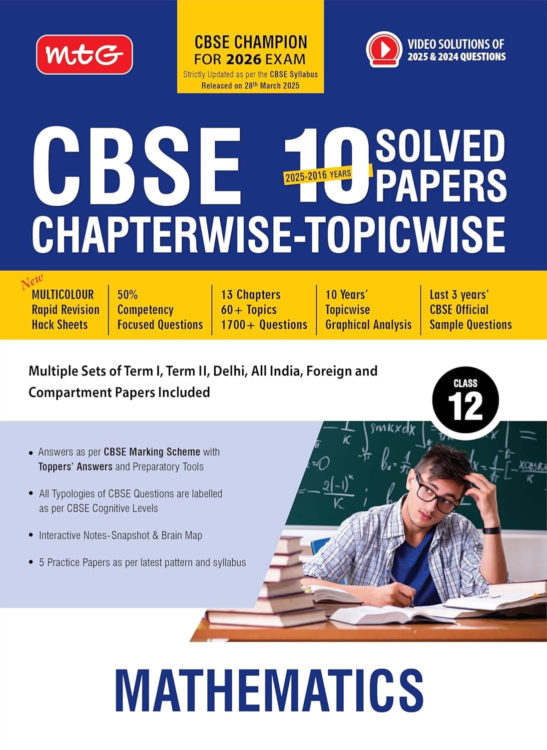 MTG CBSE 10 Years (2025-2016) Chapterwise Topicwise Solved Papers Class 12 Mathematics - CBSE Champion For 2026 Exam | Free Video Solution of PYQs (As     			MTG CBSE 10 Years (2025-2016) Chapterwise Topicwise Solved Papers Class 12 Mathematics - CBSE Champion For 2026 Exam | Free Video Solution of PYQs (As