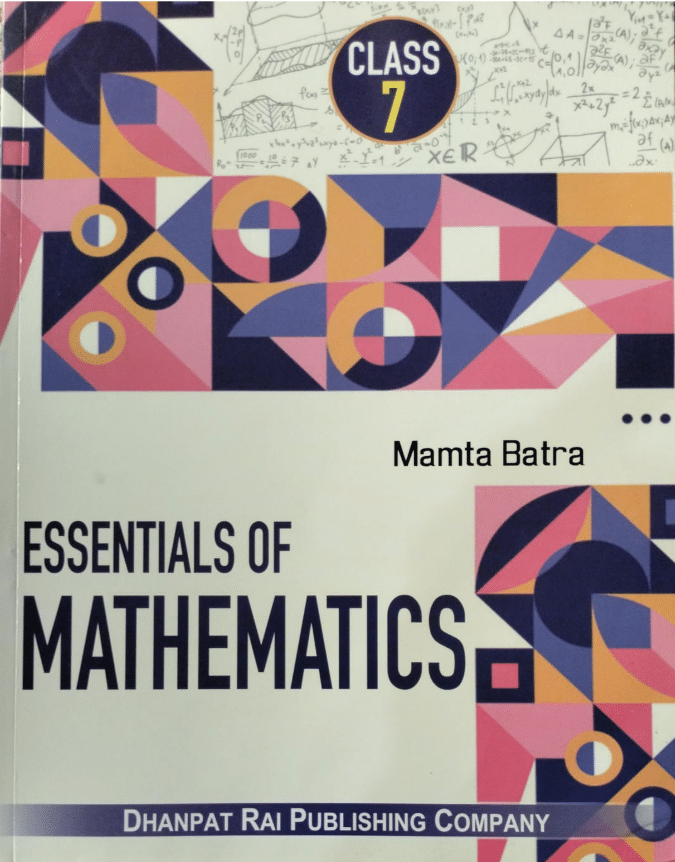     			ESSENTIALS OF MATHEMATICS CLASS 7