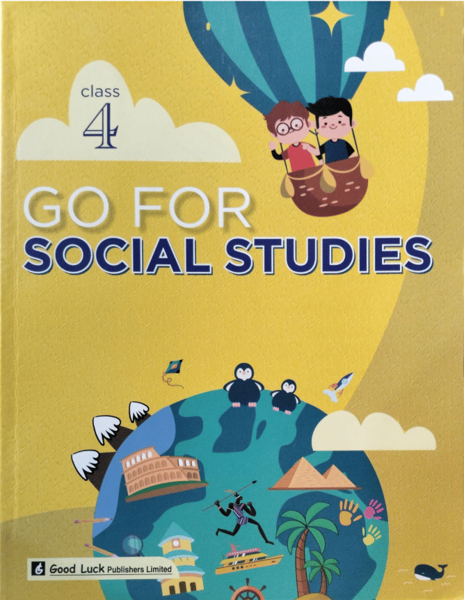     			GO FOR SOCIAL STUDIES CLASS 4