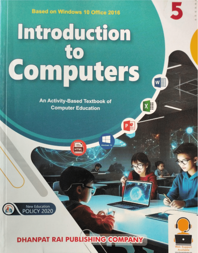     			INTRODUCTION TO COMPUTERS CLASS 5