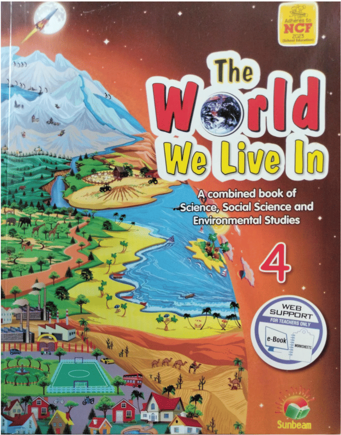    			THE WORLD WE LIVE IN CLASS 4