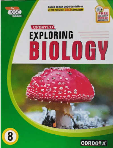     			EXPLORING BIOLOGY CLASS 8