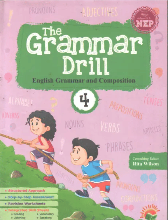     			THE GRAMMAR DRILL CLASS 4
