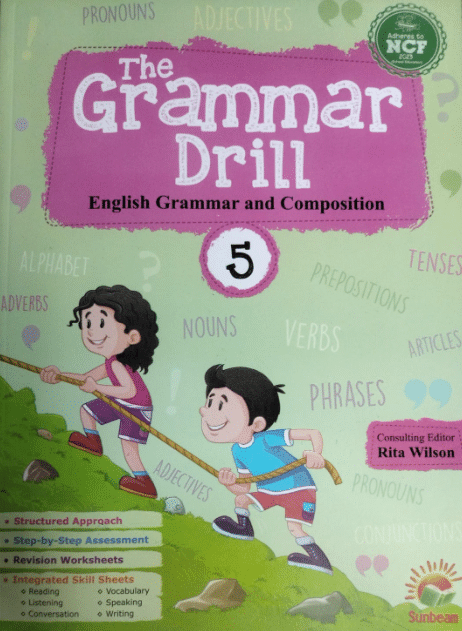     			THE GRAMMAR DRILL CLASS 5