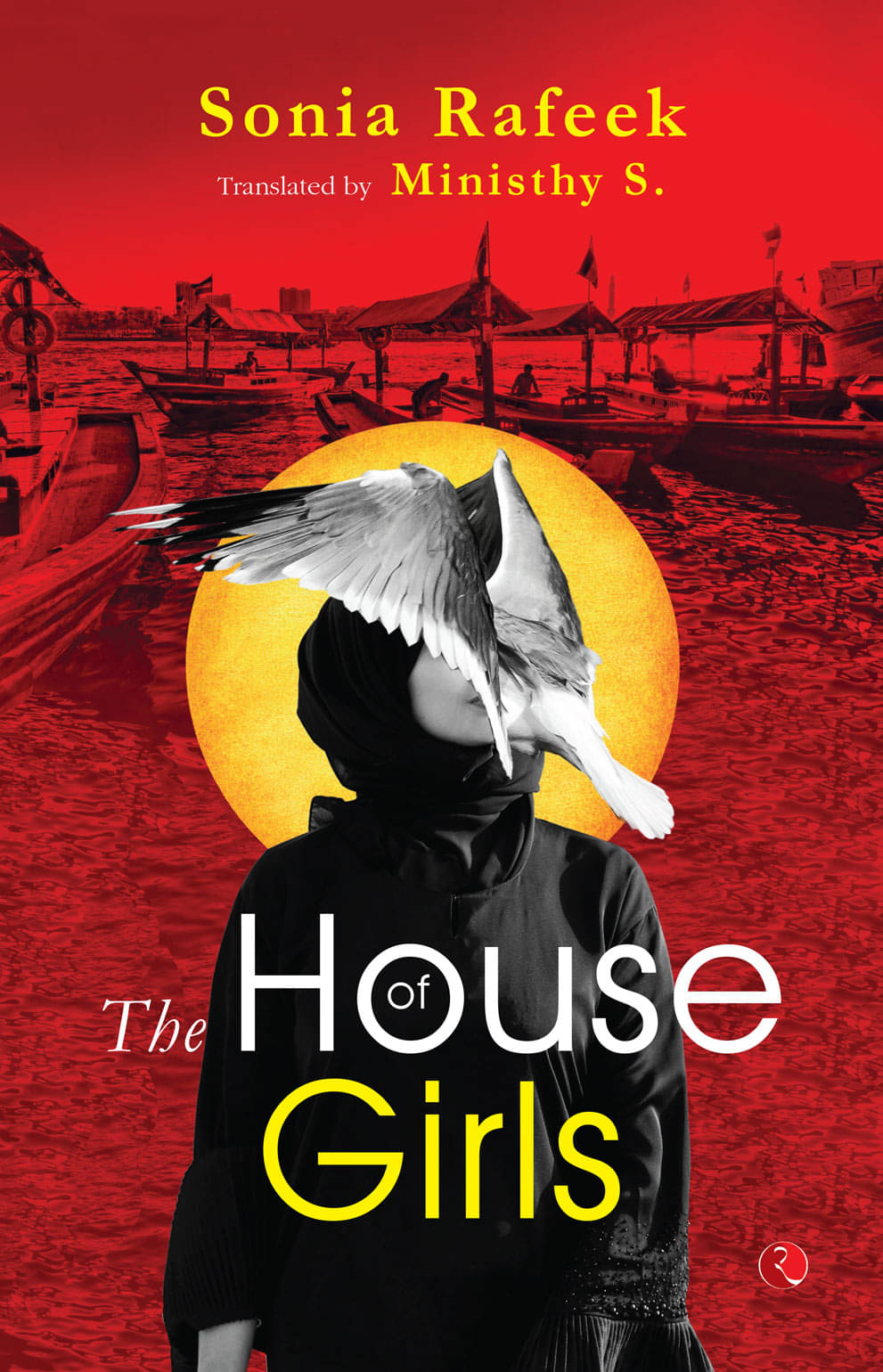 The House of Girls By Sonia Rafeek, Ministhy S The House of Girls By Sonia Rafeek, Ministhy S