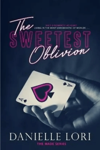 The Sweetest Oblivion (English, Paperback, Lori Danielle) The Sweetest Oblivion (English, Paperback, Lori Danielle)