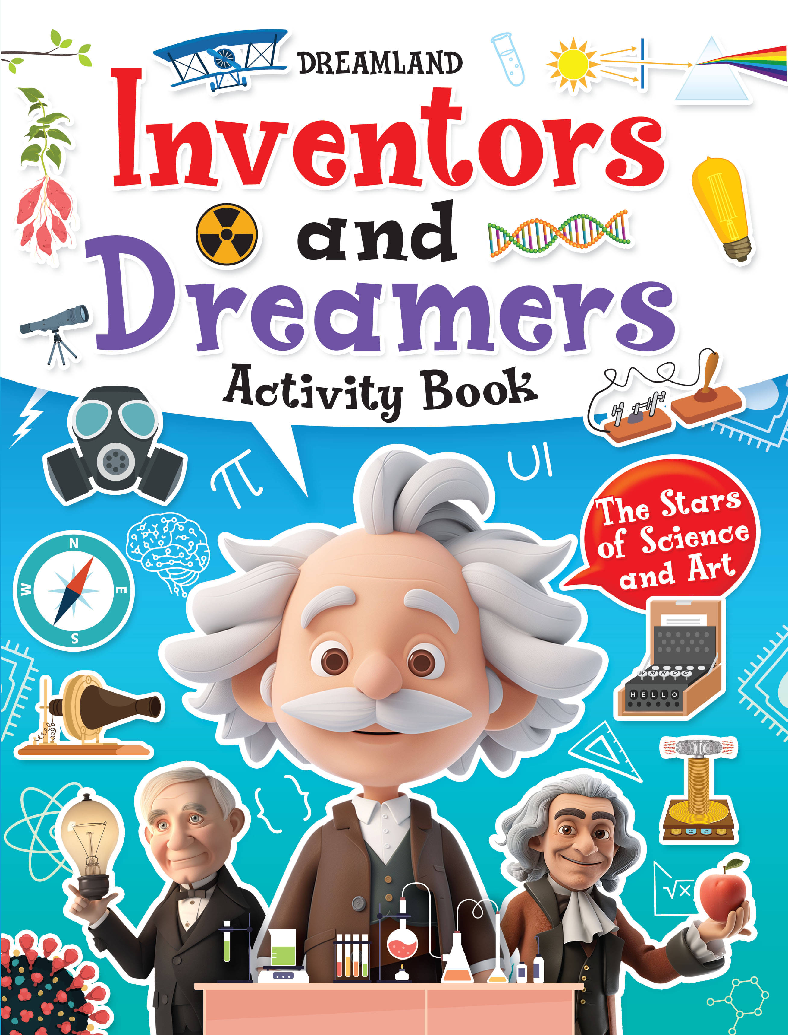 Inventors and Dreamers Activity Book for Kids 6–12: Fun Projects, Puzzles & Challenges to Spark Young Minds Inventors and Dreamers Activity Book for Kids 6–12: Fun Projects, Puzzles & Challenges to Spark Young Minds