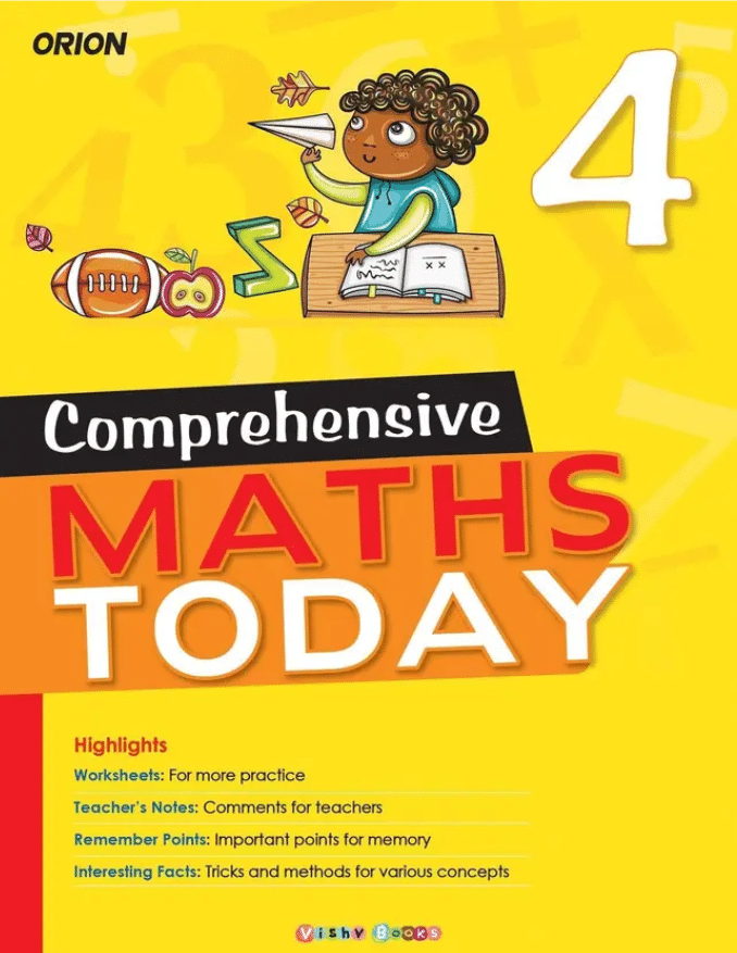 COMPREHENSIVE MATHS TODAY CLASS 4 COMPREHENSIVE MATHS TODAY CLASS 4