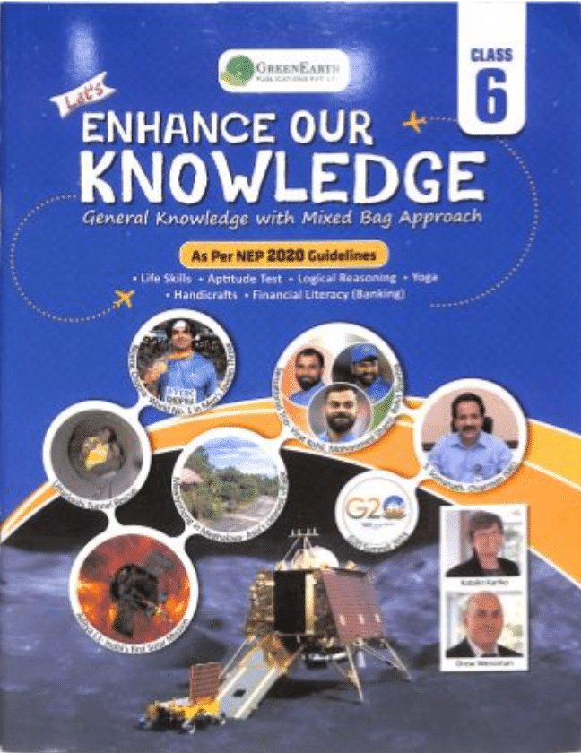     			Lets ENHANCE OUR KNOWLEDGE CLASS 6
