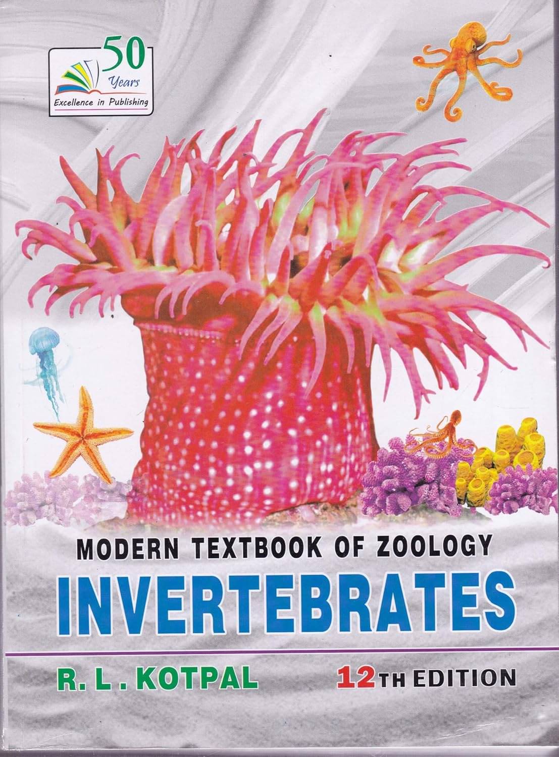     			MODERN TEXTBOOK OF ZOOLOGY INVERTEBRATES By Prof. R. L. Kotpal