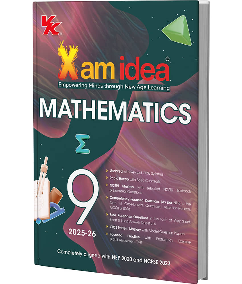 Xam idea Class 9 Mathematics (2025-26) | Latest CBSE Syllabus| NEP 2020 & NCFSE 2023 Aligned | With Competency-Focused & Free Response Qs | Self-Assessment Tests - Stationery | Buy online on ZillyBuy