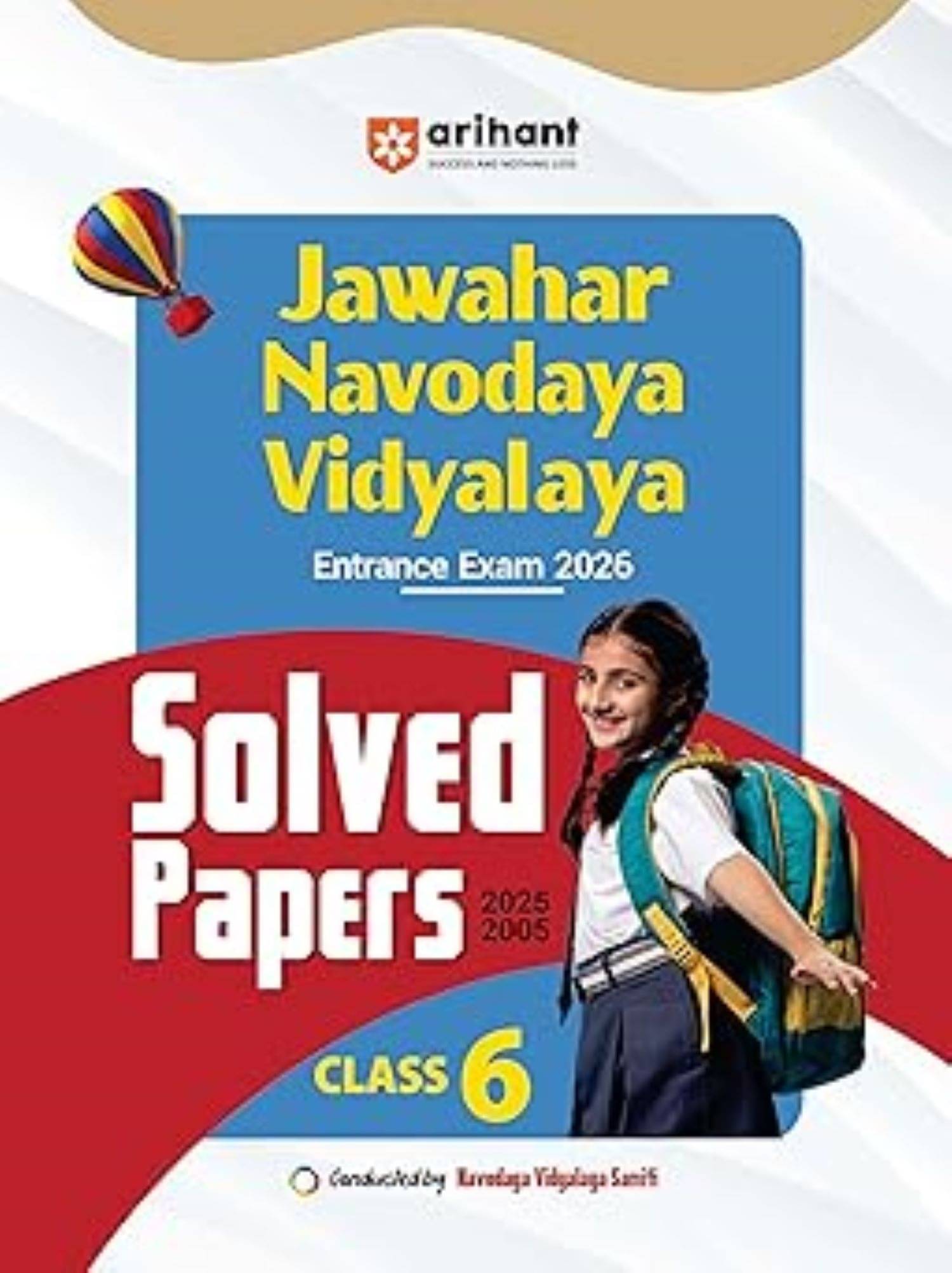Arihant Jawahar Navodaya Vidhyalya Class 6 Entrance Exam 2026 | Solved Papers Arihant Jawahar Navodaya Vidhyalya Class 6 Entrance Exam 2026 | Solved Papers