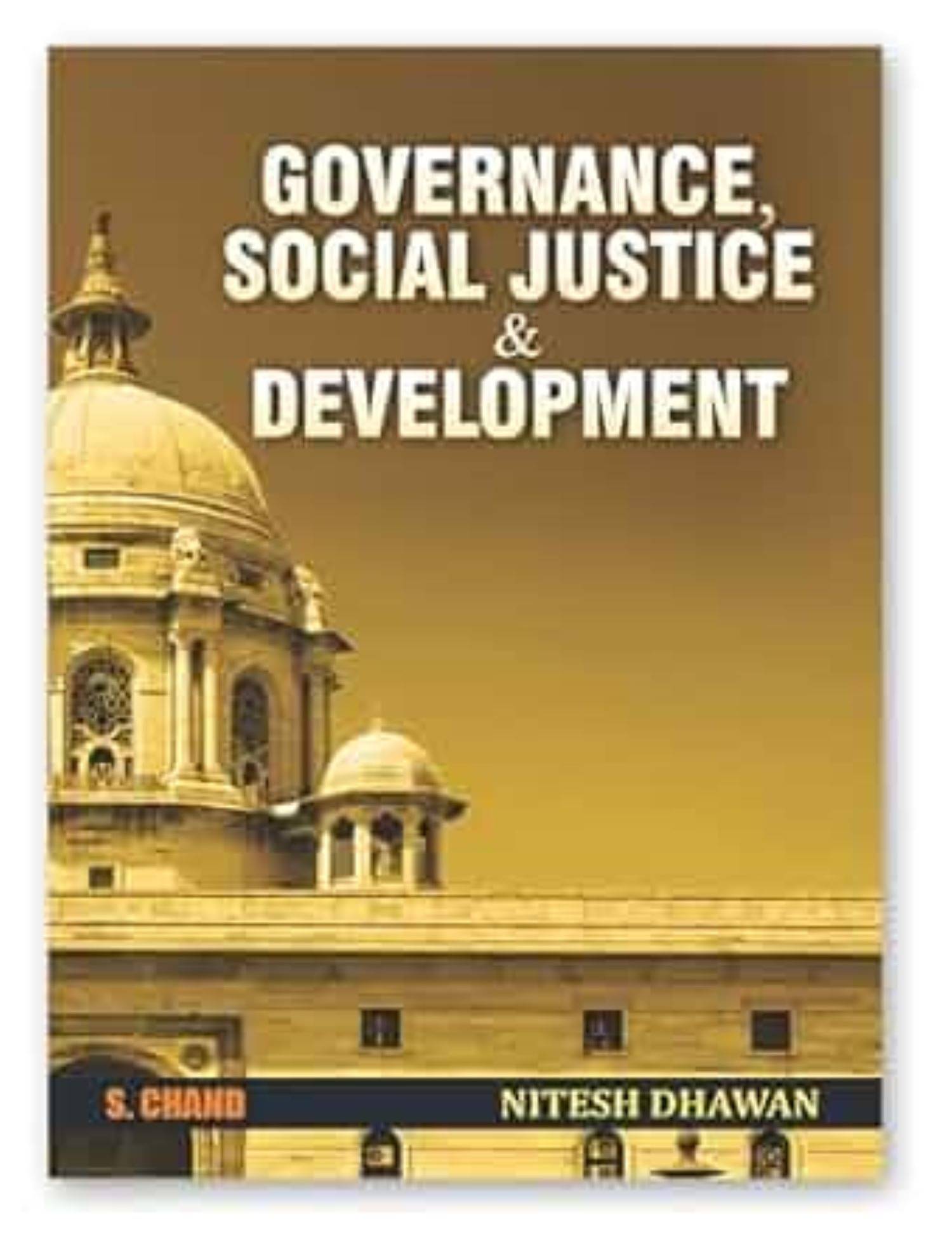 Governance, Social Justice and Development for UPSC IAS Governance, Social Justice and Development for UPSC IAS