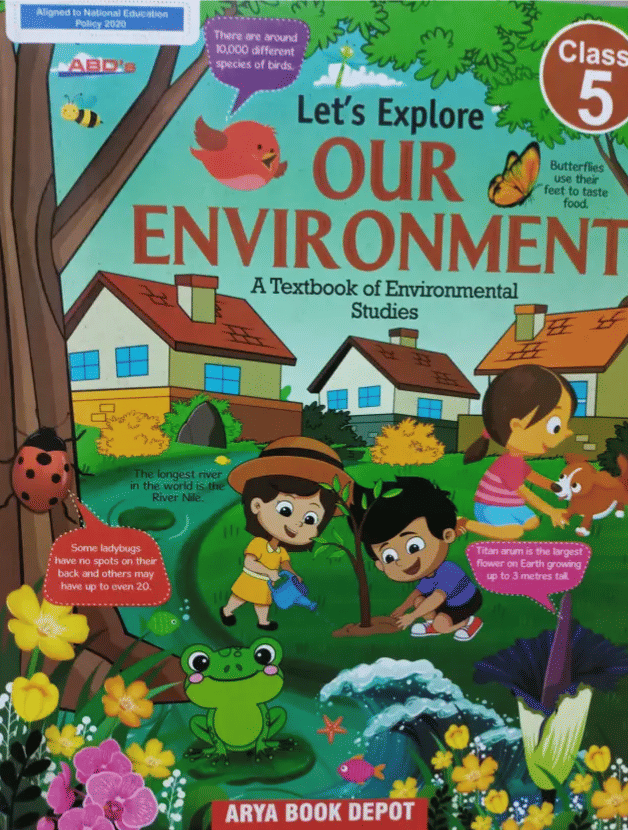     			Lets Explore OUR ENVIRONMENTAL CLASS 5