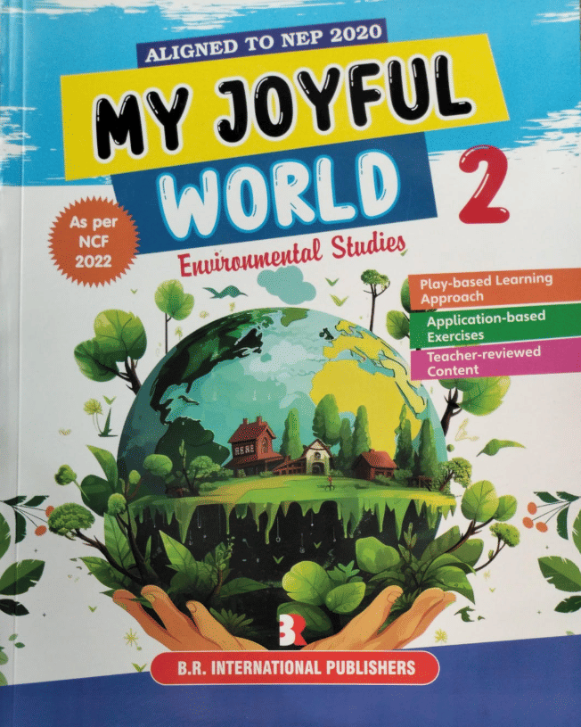 MY JOYFULL WORLD CLASS 2 ( ENVIRONMENTAL STUDIES ) MY JOYFULL WORLD CLASS 2 ( ENVIRONMENTAL STUDIES )
