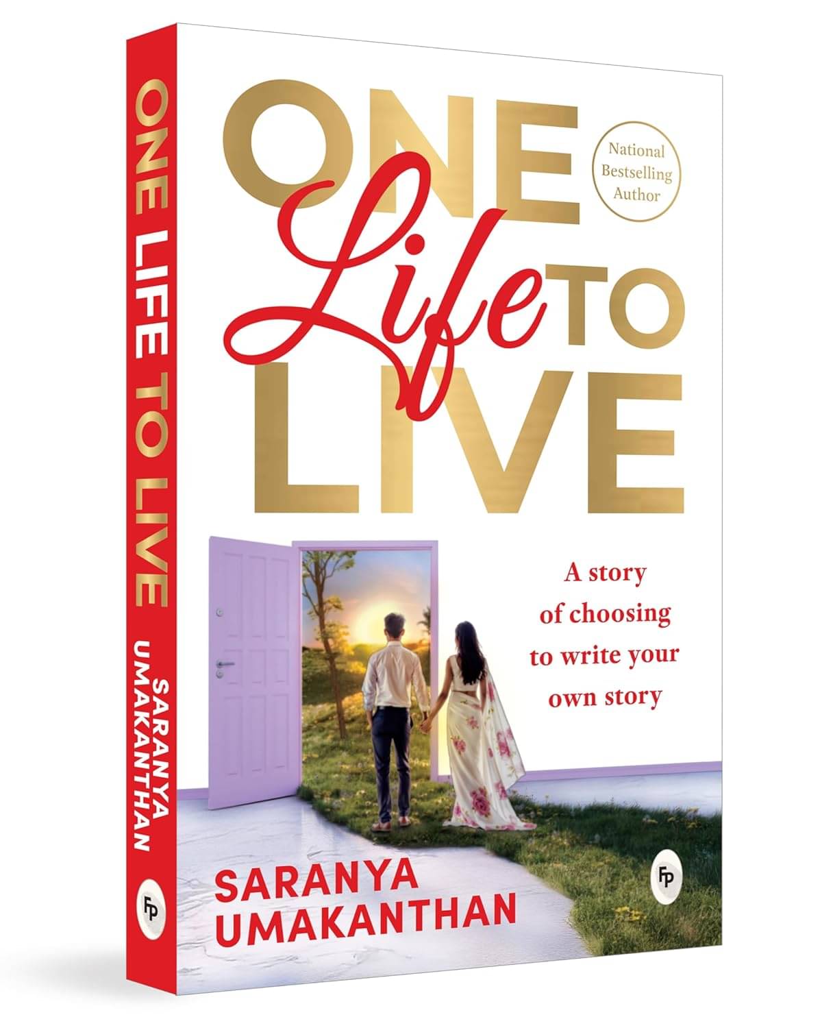 One Life to Live By Saranya Umakanthan One Life to Live By Saranya Umakanthan
