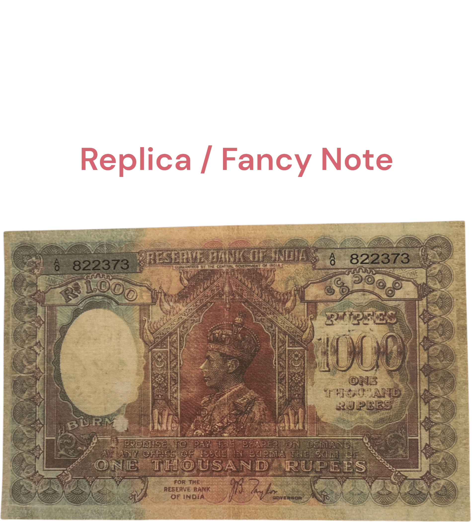     			Replica British India ₹1000 Burma Note – King George VI – Collectible Vintage Reproduction