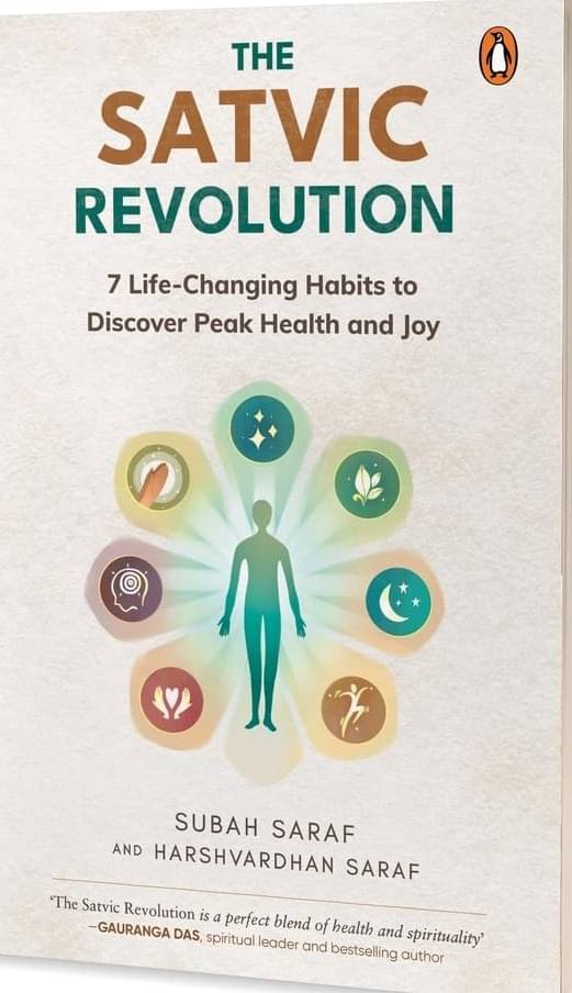 The Satvic Revolution: 7 Life-Changing Habits to Discover Peak Health and Joy     			The Satvic Revolution: 7 Life-Changing Habits to Discover Peak Health and Joy