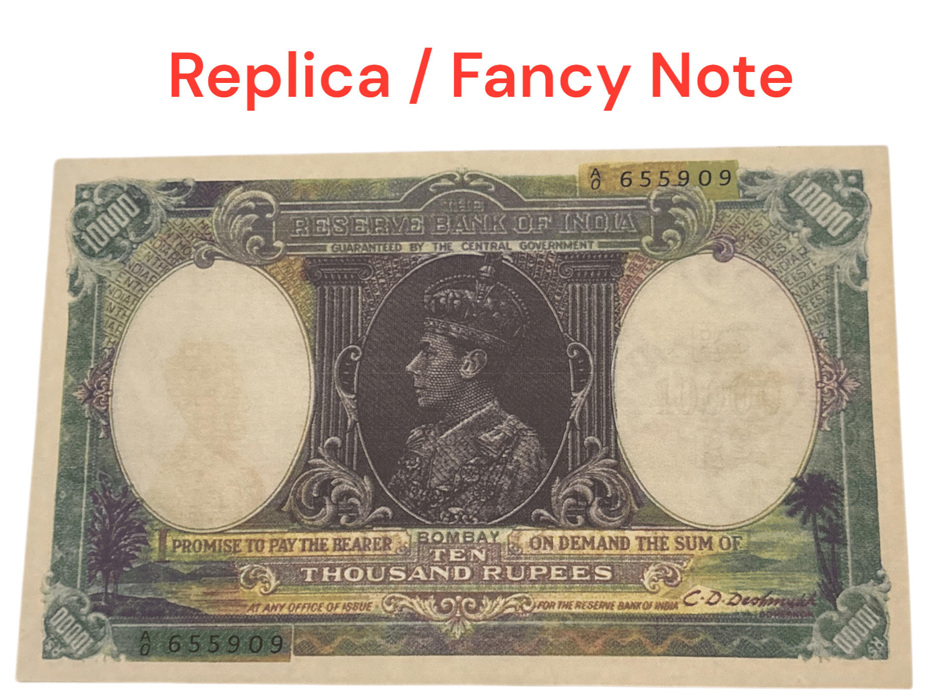 Vintage 10,000 Rupee Fancy Replica Note – King George VI cd deshmukh  Collectible (Bombay Issue Design)     			Vintage 10,000 Rupee Fancy Replica Note – King George VI cd deshmukh  Collectible (Bombay Issue Design)