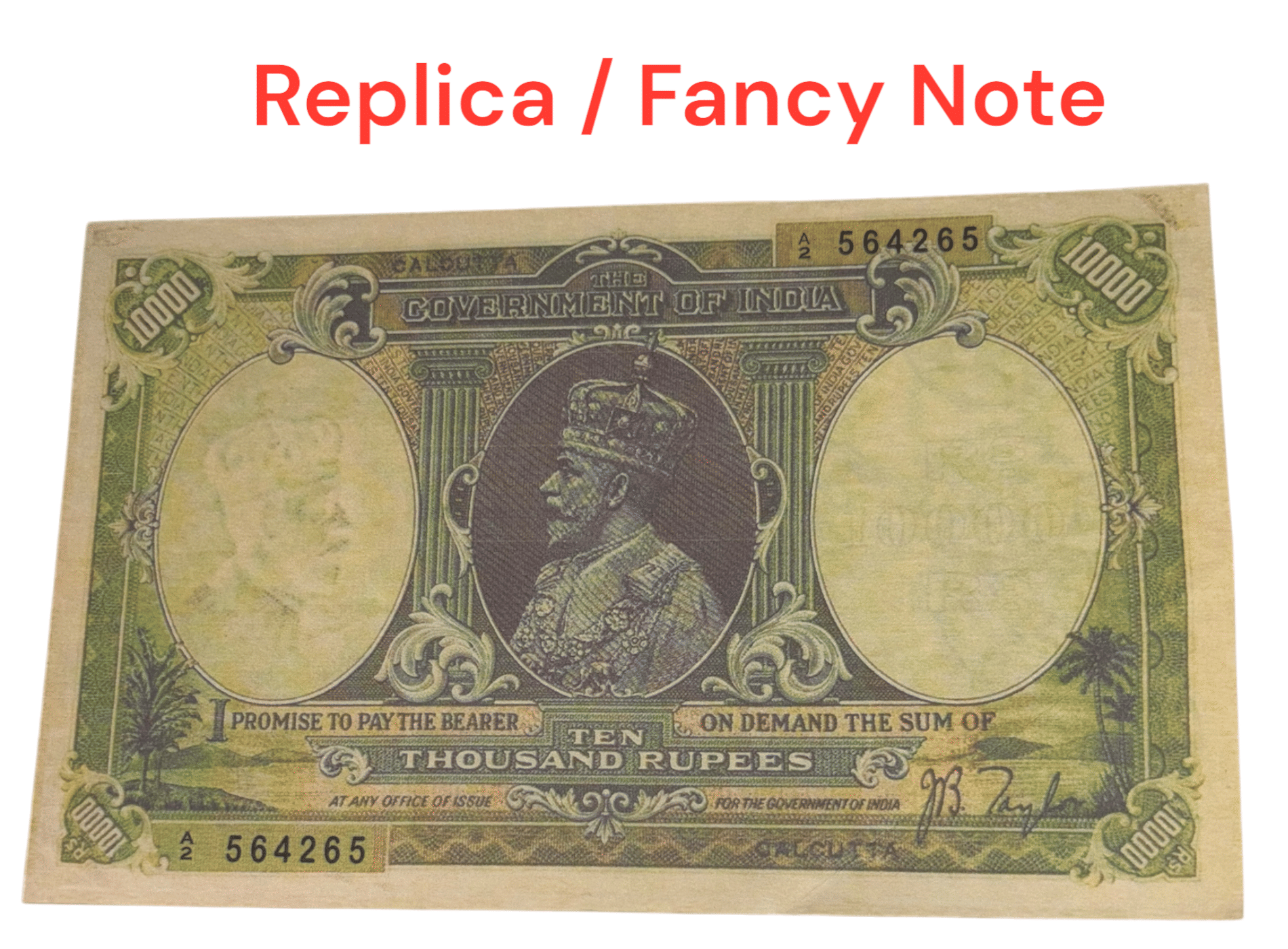 Vintage 10,000 Rupee Fancy Replica Note – King George V Jb Taylor  Collectible (Bombay Issue Design)     			Vintage 10,000 Rupee Fancy Replica Note – King George V Jb Taylor  Collectible (Bombay Issue Design)