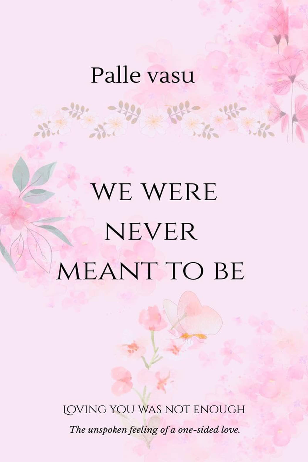     			we were never meant to be