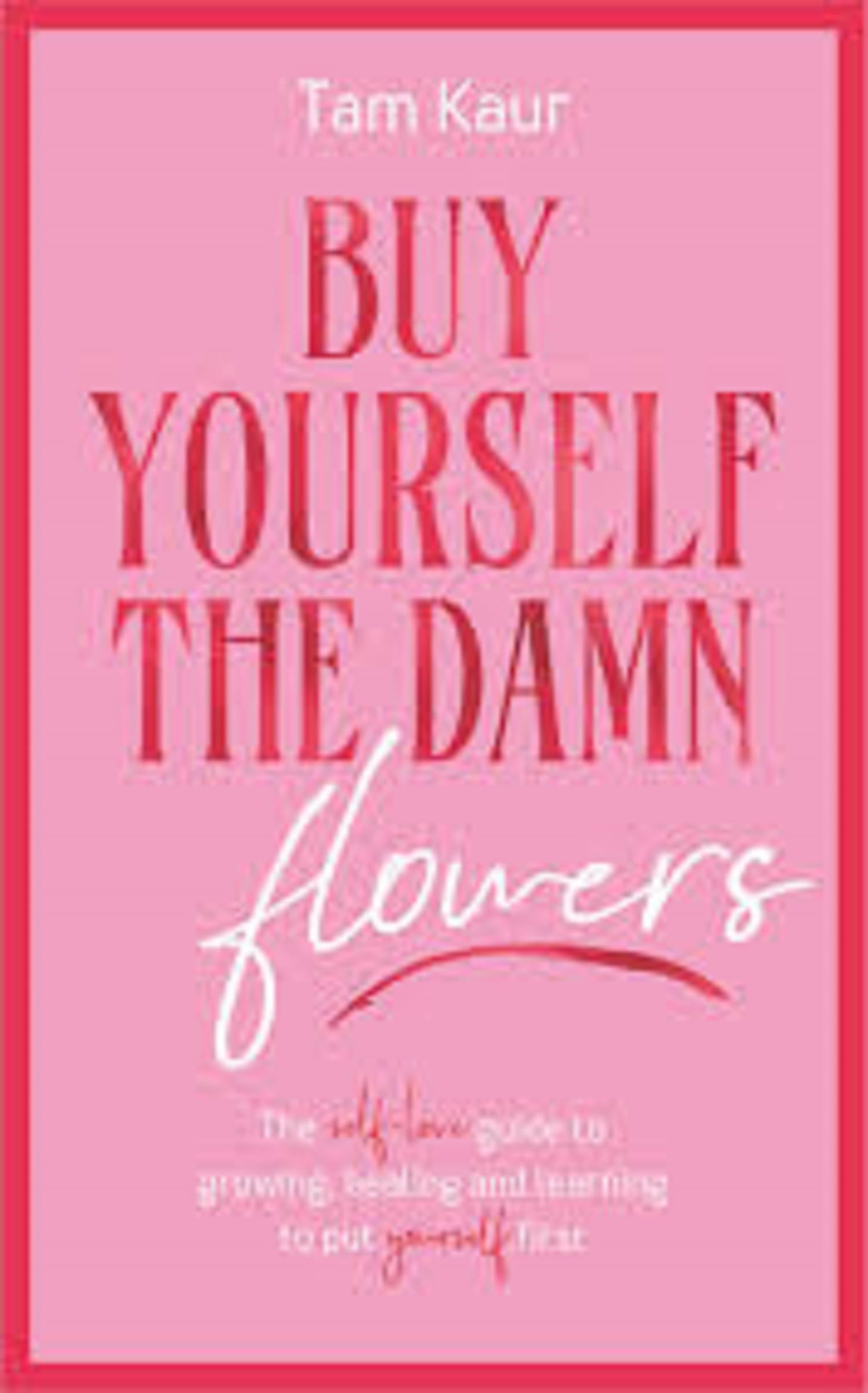     			Buy Yourself The Damn Flowers Paperback – 15 August 2024