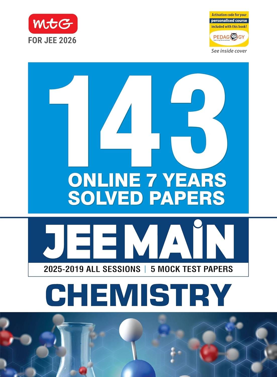     			MTG JEE Main 7 Years (2025-2019) Chemistry All 143 Shifts Online Previous Years Solved Papers (PYQ Book) | 5 Mock Test Paper For 2026 Exams