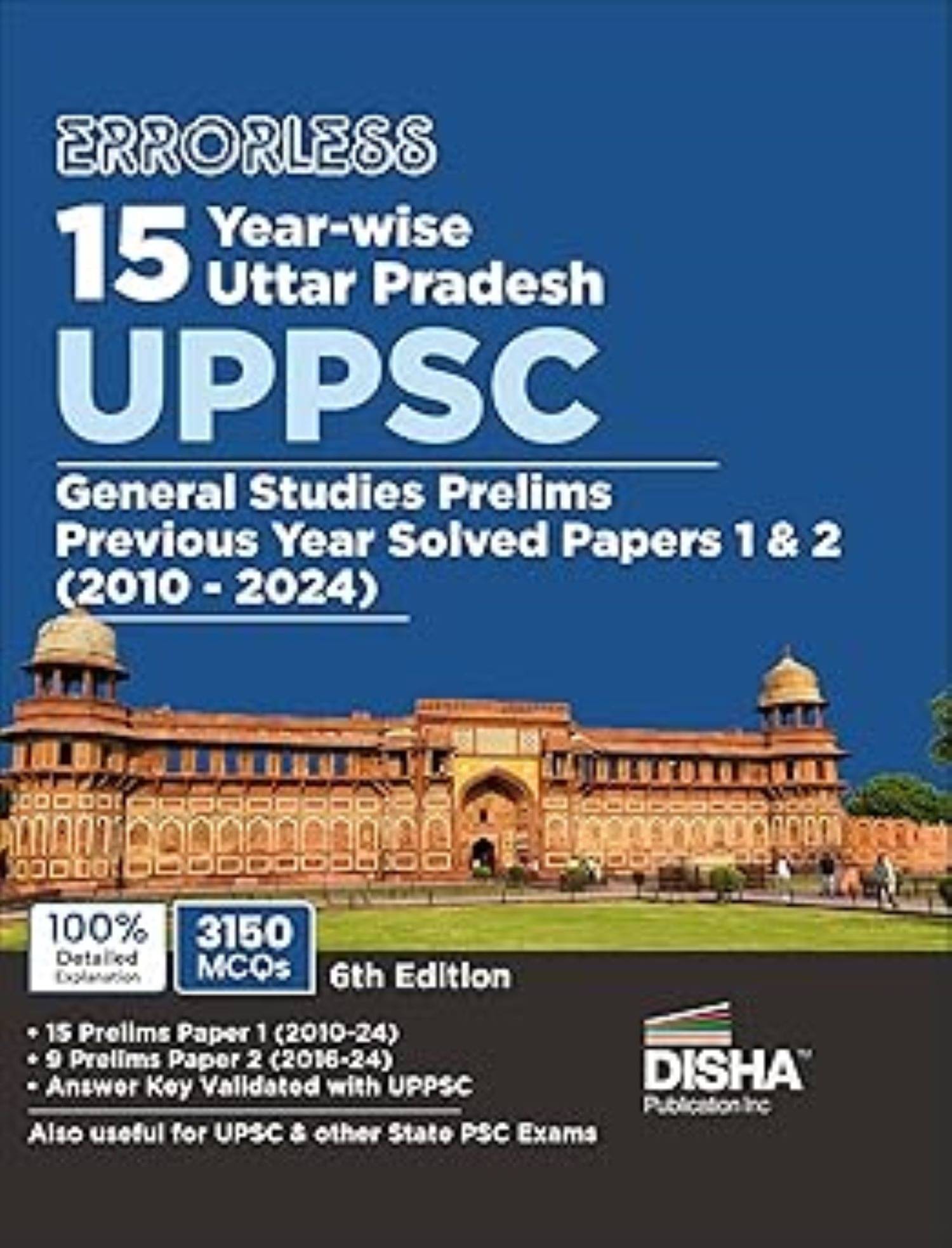 Disha Errorless 15 Year-wise Uttar Pradesh UPPSC General Studies Prelims Previous Year Solved Papers 1 & 2 (2010 - 24) 6th Edition Disha Errorless 15 Year-wise Uttar Pradesh UPPSC General Studies Prelims Previous Year Solved Papers 1 & 2 (2010 - 24) 6th Edition