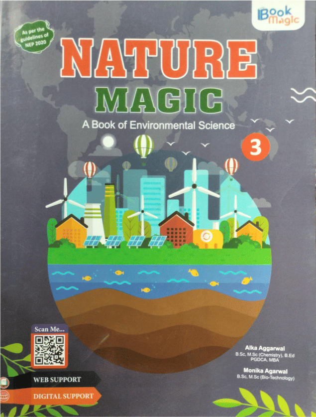 NATURE MAGIC CLASS 3 ( ENVIRONMENTAL SCIENCE ) NATURE MAGIC CLASS 3 ( ENVIRONMENTAL SCIENCE )