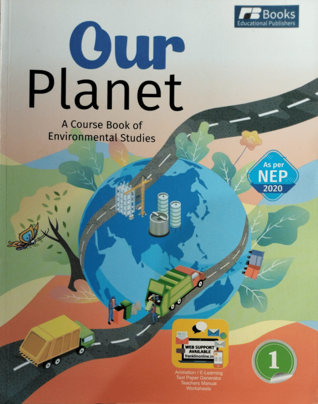     			OUR PLANET CLASS 1 ( ENVIRONMENTAL STUDIES )