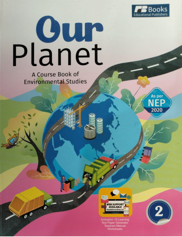     			OUR PLANET CLASS 2 ( ENVIRONMENTAL STUDIES )