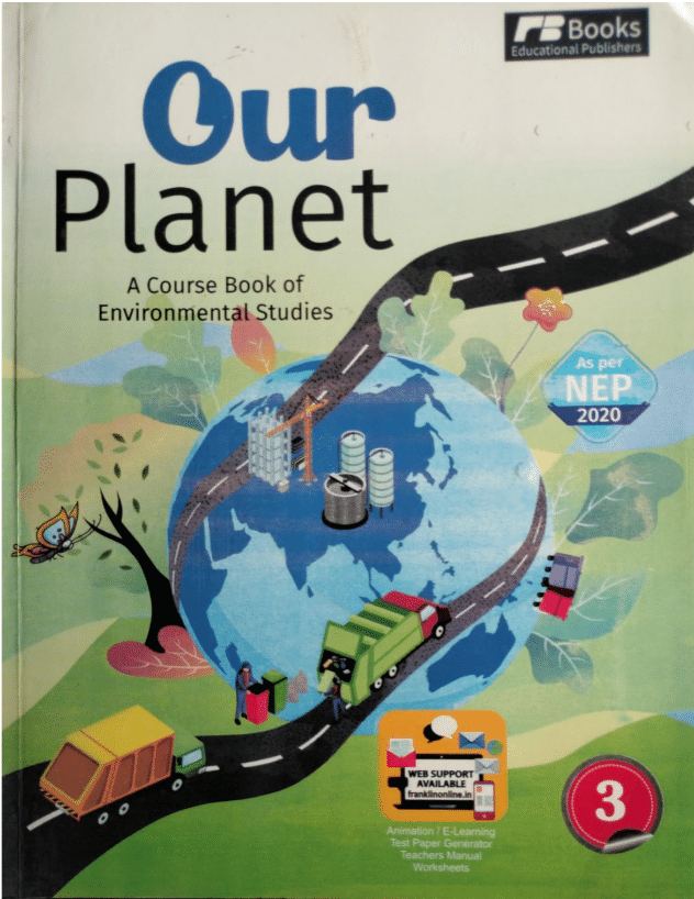     			OUR PLANET CLASS 3 ( ENVIRONMENTAL STUDIES )