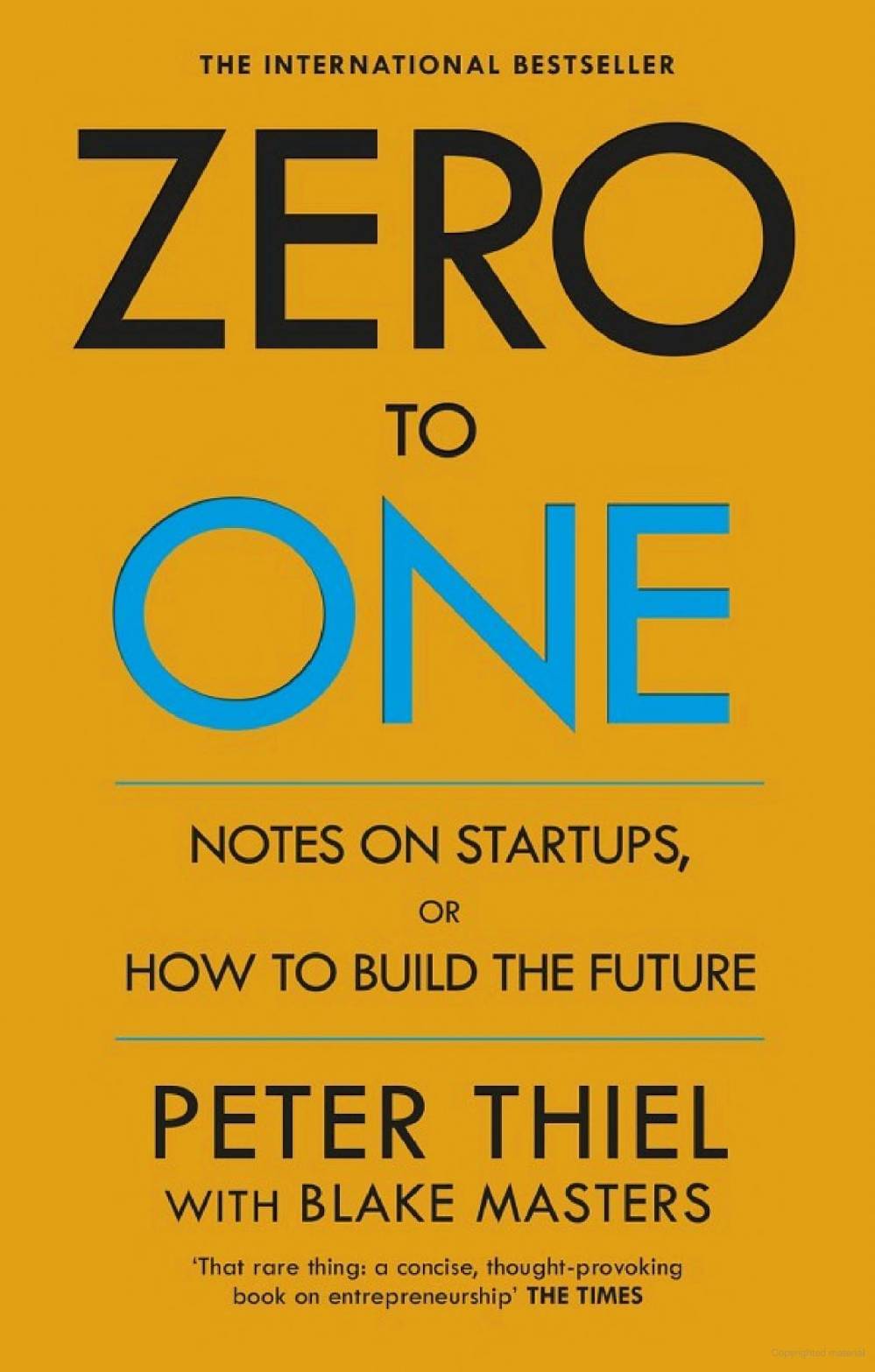 Zero to One - Notes on startups, or how to build the future Zero to One - Notes on startups, or how to build the future