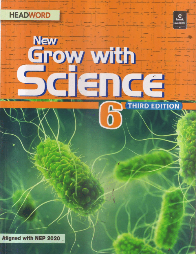 NEW GROW WITH SCIENCE CLASS 6 ( THIRD EDITION ) NEW GROW WITH SCIENCE CLASS 6 ( THIRD EDITION )