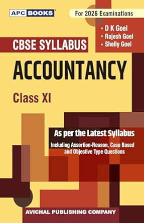     			APC CBSE Accountancy Textbook for Class 11, 2026 Examinations,By D K Goel, Rajesh Goel, Shelly Goel Paperback –4 March 2025