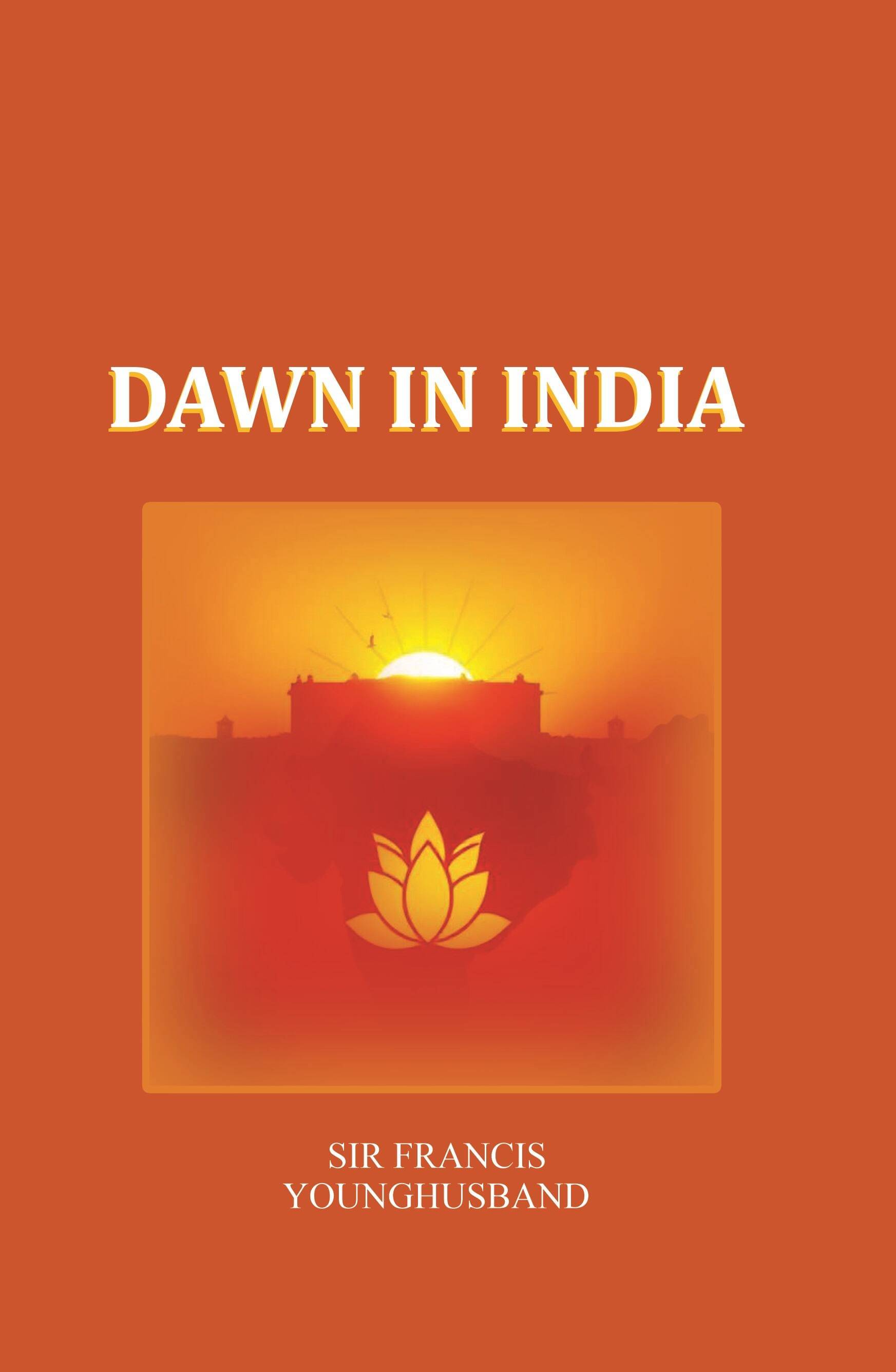     			Dawn in India